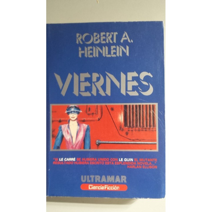 Viernes - Robert A. Heinlein.
